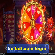 5u bet.com login